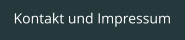 Kontakt und Impressum